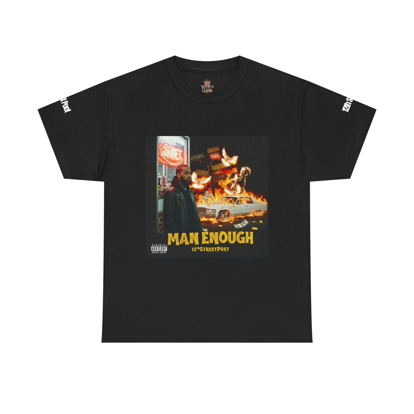 Man Enough: 12th Street Poet Graphic Tee