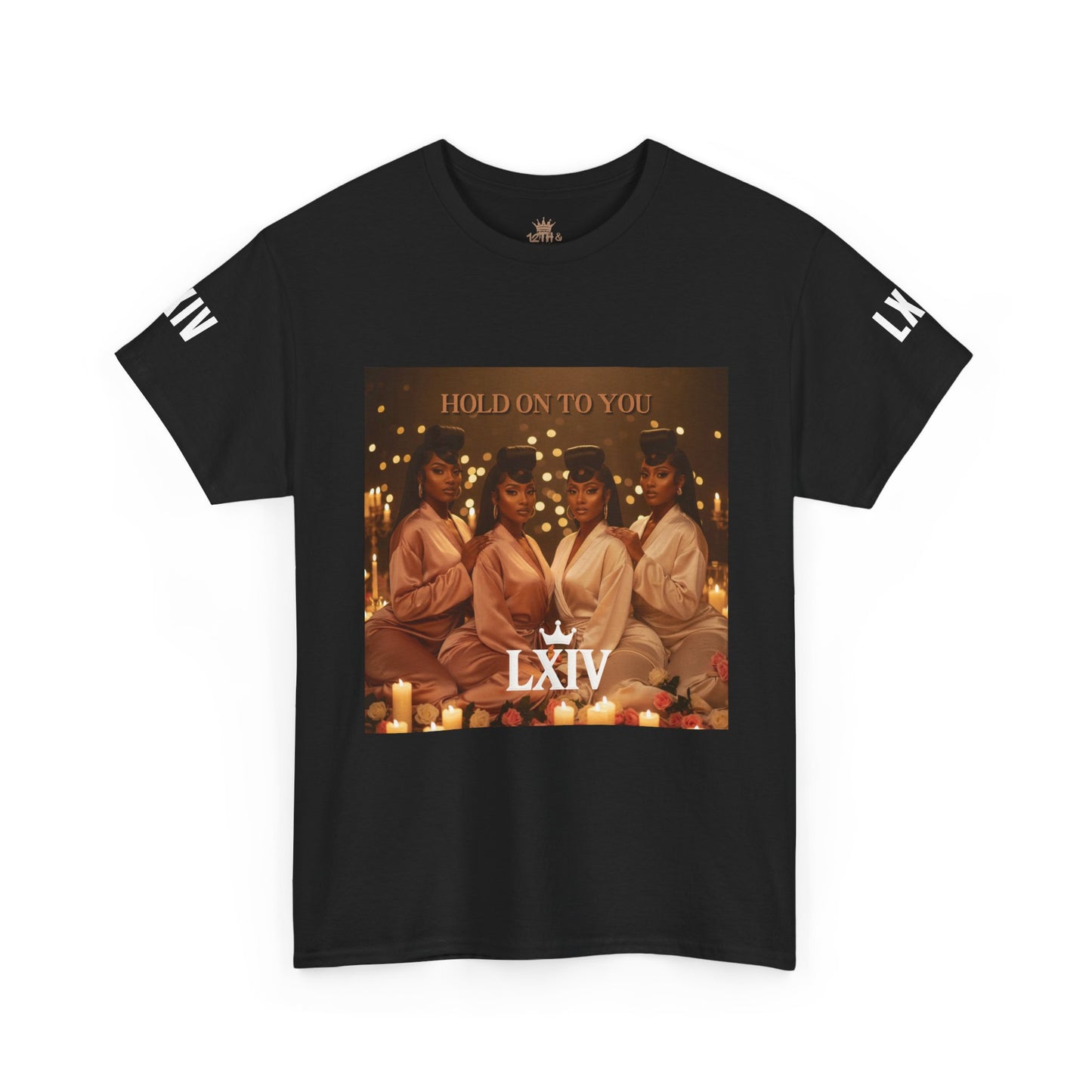 Hold On To You: LXIV Graphic Tee