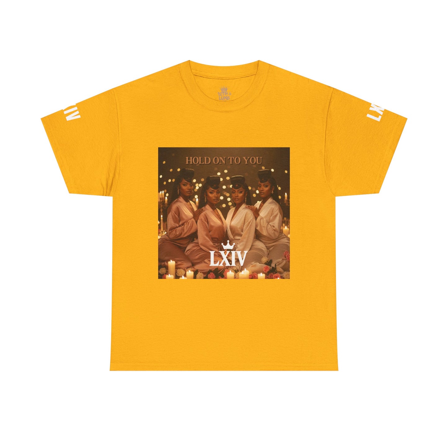Hold On To You: LXIV Graphic Tee